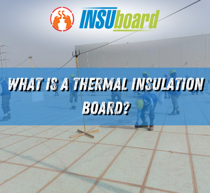 What is Roof thermal boards used for?